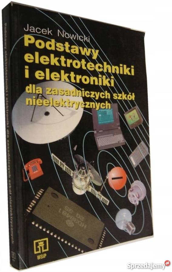PODSTAWY ELEKTROTECHNIKI I ELEKTRONIKI NOWICKI Radom
