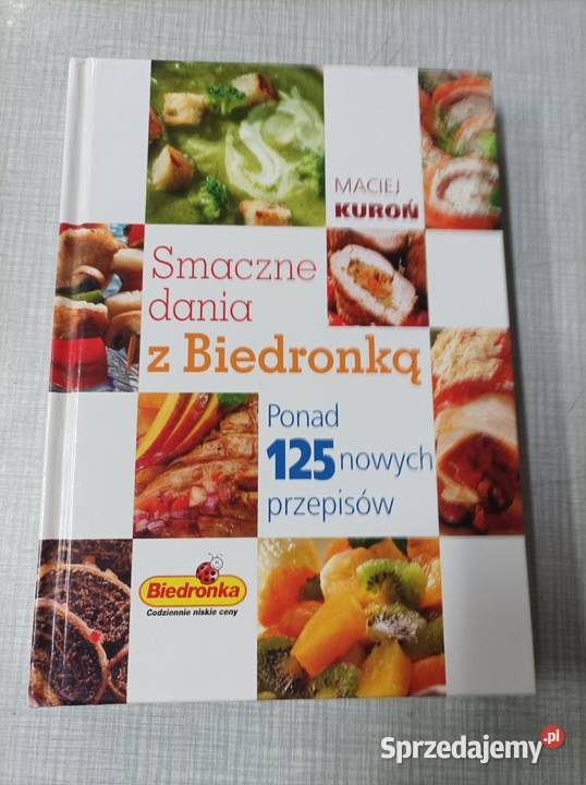 Smaczne dania z Biedronką Maciej Kuroń Toruń sprzedam