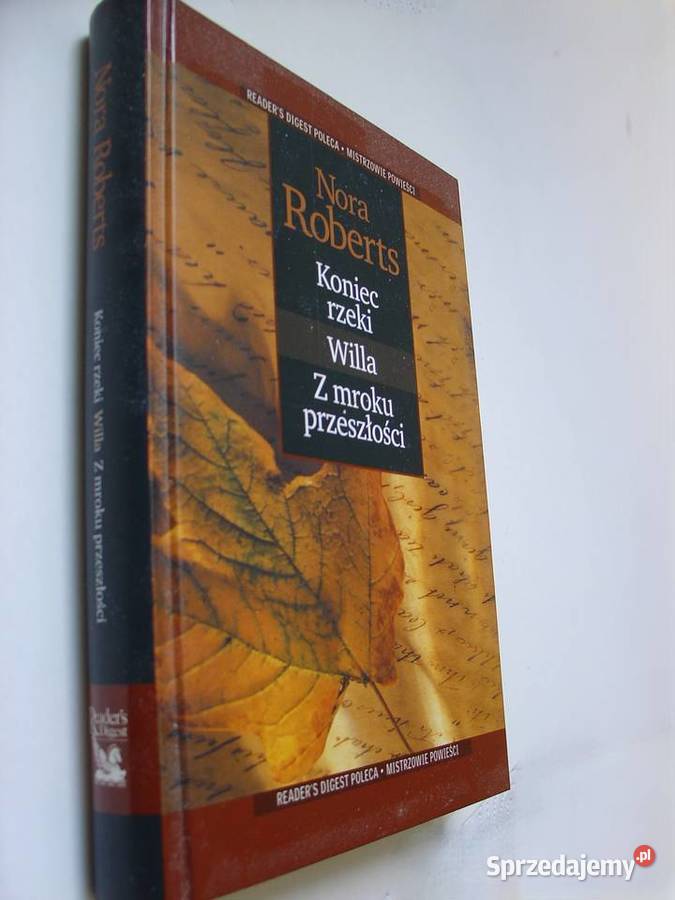 Koniec rzeki Willa Z mroku przeszłości Nora Proza i poezja sprzedam