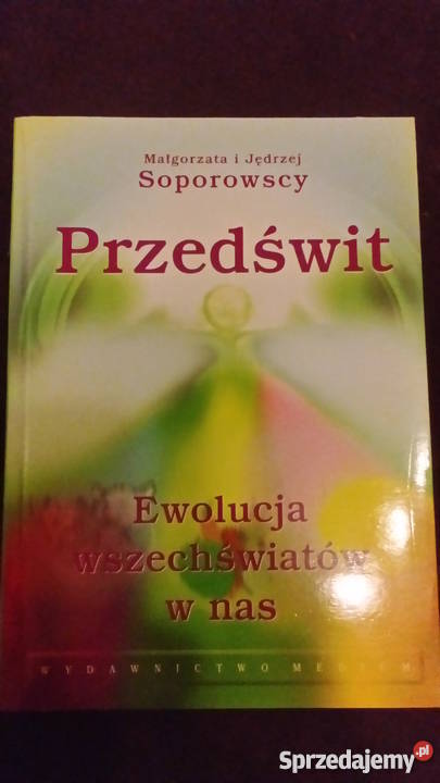 Przedświt Małgorzata i Jędrzej Soporowscy Rok wydania 2005 Wrocław sprzedam
