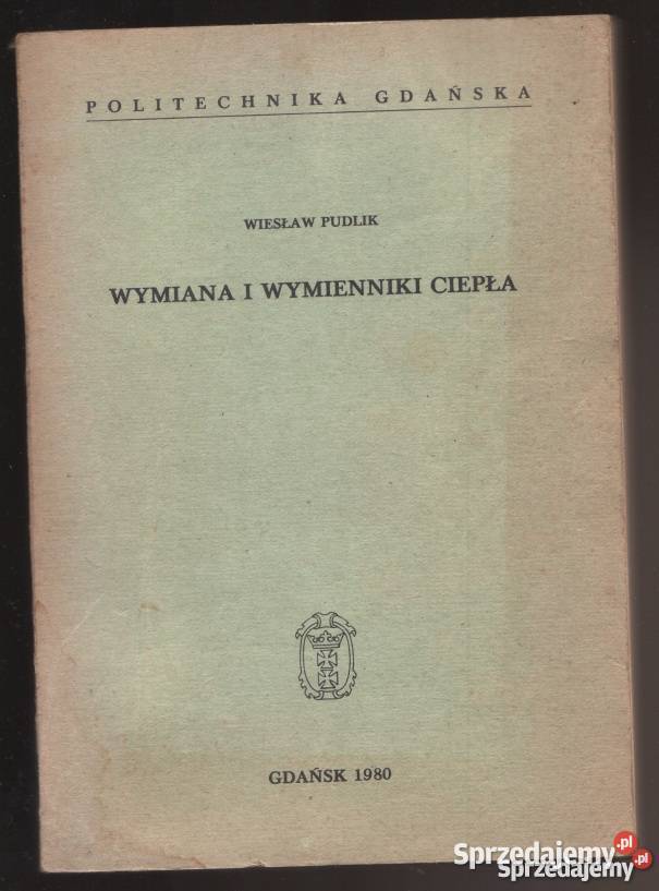 WYMIANA I WYMIENNIKI CIEPŁA PUDLIK WIESŁAW