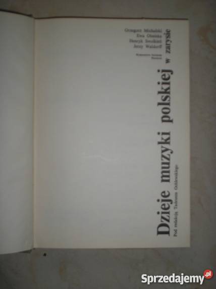 Dzieje muzyki polskiej pod reakcją Tadeusza małopolskie Kraków