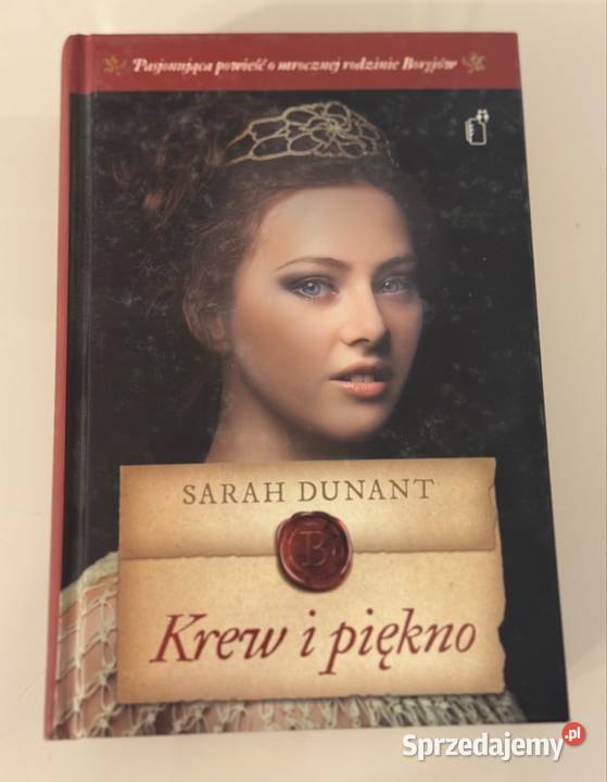 Krew i piękno Sarah Dunant książka w twardej historyczne Pruszków