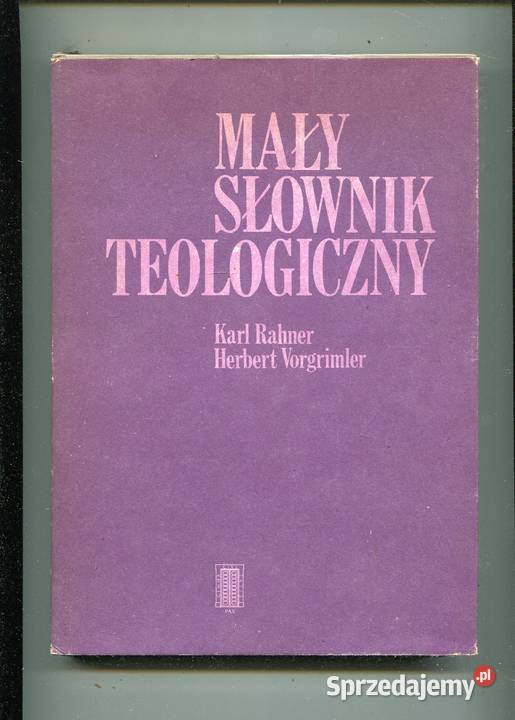 Mały słownik teologiczny Rahner Vorgrimler Szczecin