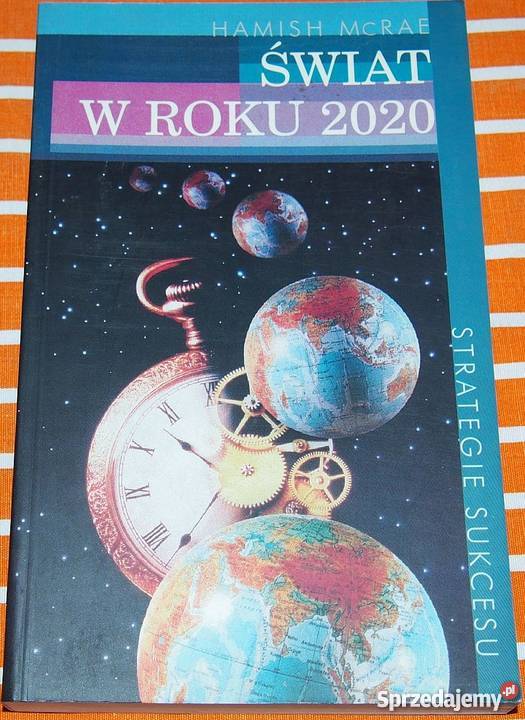 ŚWIAT W ROKU 2020 MCRAE HAMISH Białystok
