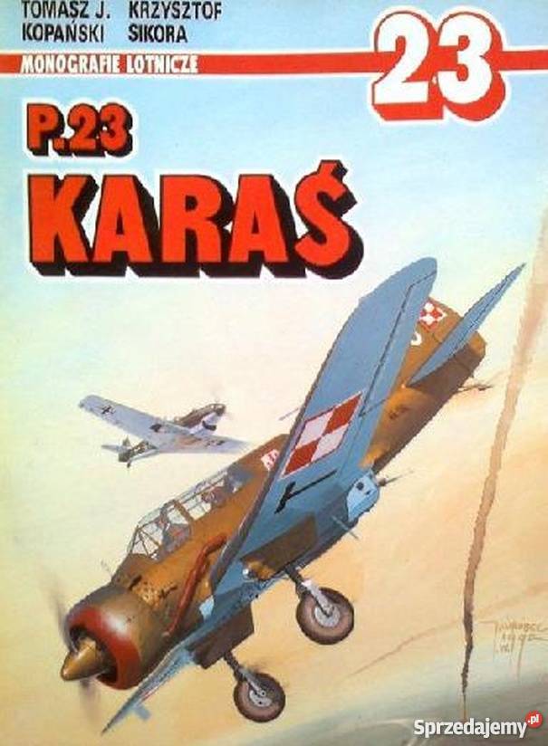 P23 KARAŚ MONOGRAFIE LOTNICZE Chełm