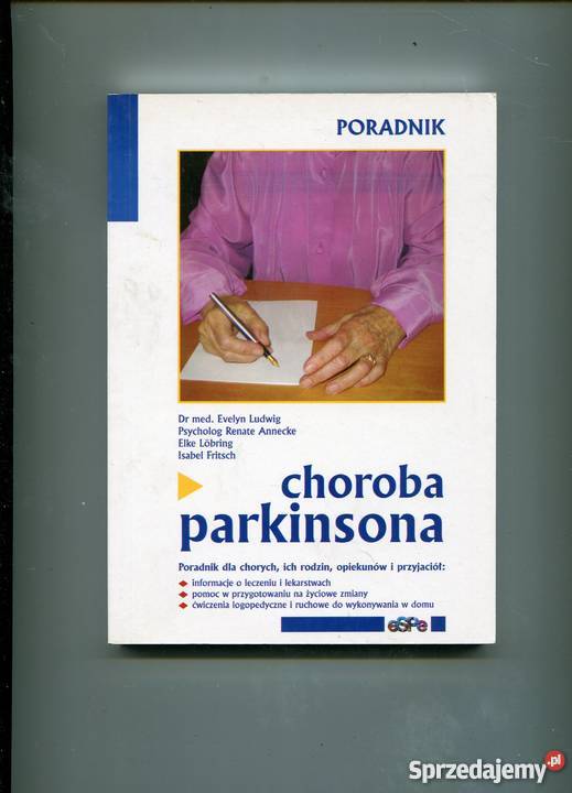 Choroba Parkinsona Poradnik chorych Rok wydania 2003 zachodniopomorskie Szczecin