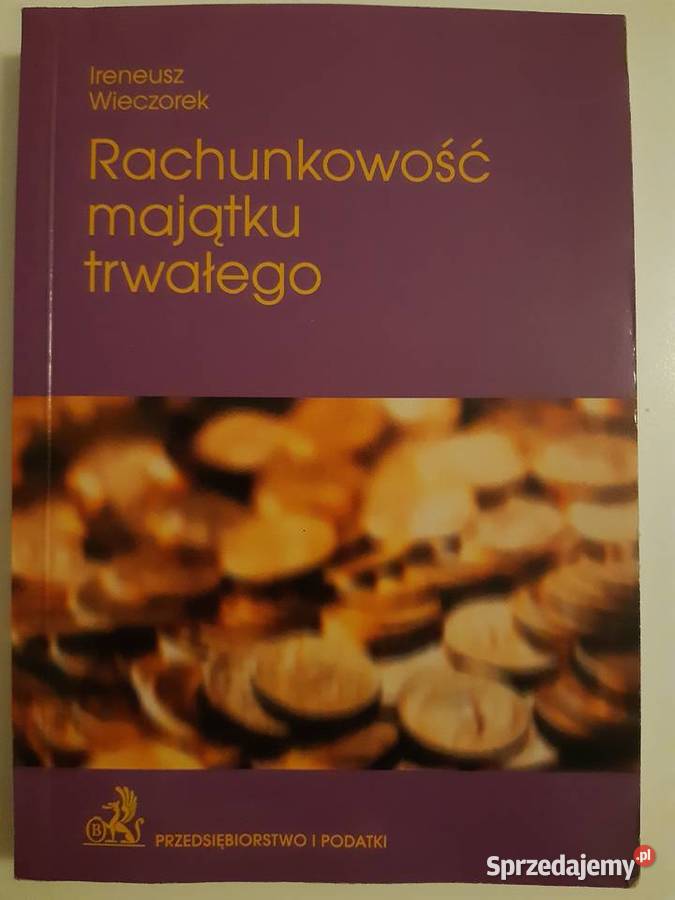 Rachunkowość majątku trwałego mazowieckie Warszawa sprzedam
