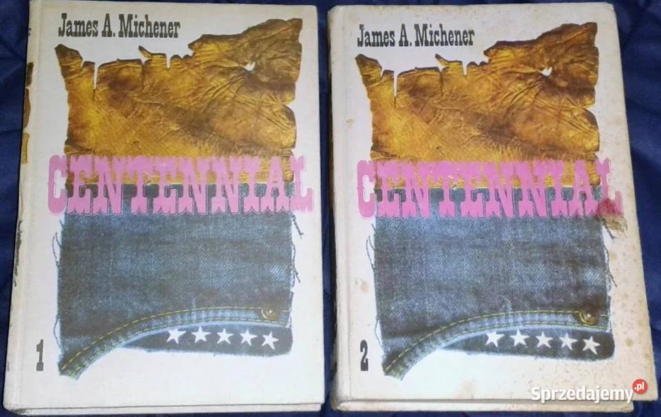 Centennial Tom 1 i 2 James Albert Michener Rok wydania 1989 Chełm