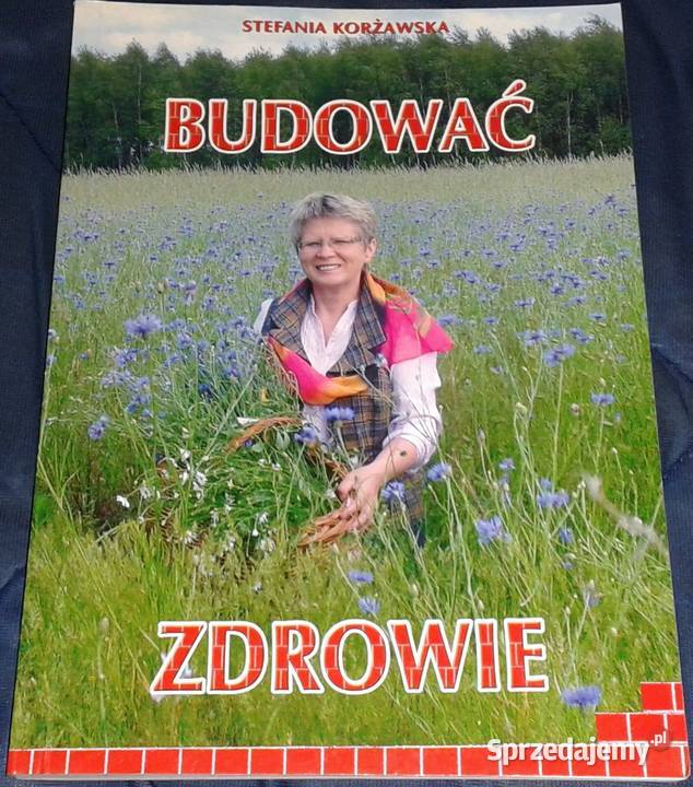 Budować zdrowie Stefania Korżawska