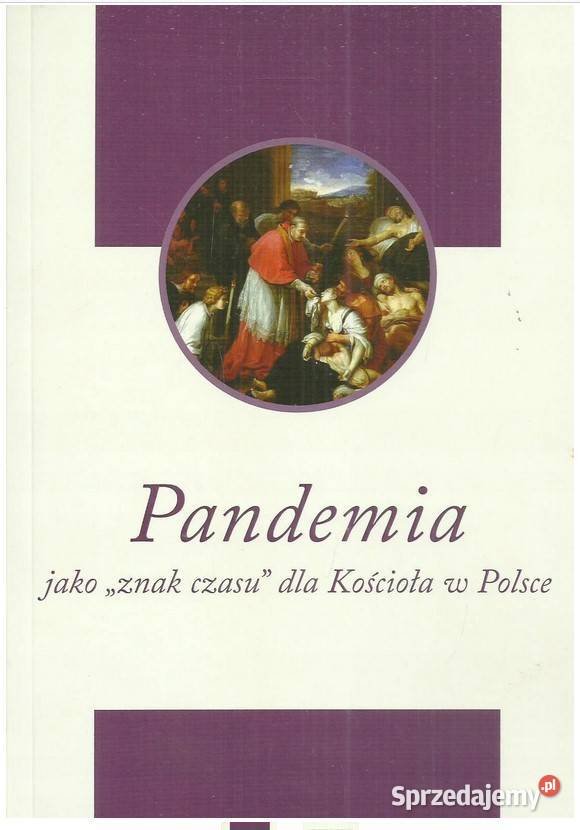 Pandemia Jako Znak Czasu Dla Kościoła W Polsce Łódź Sprzedajemypl 8814