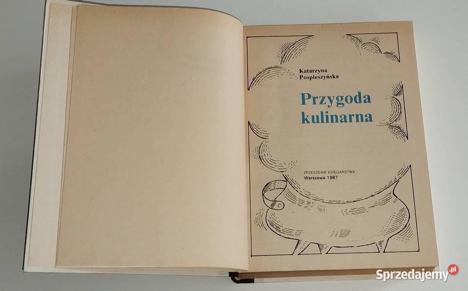 Przygoda kulinarna Katarzyna Pospieszyńska Warszawa