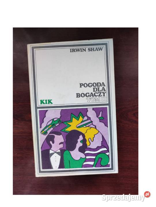 Pogoda bogaczy Irwin Shaw świętokrzyskie