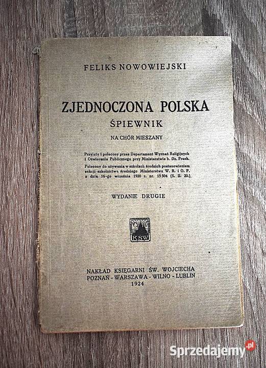 Zjednoczona Polska Feliksa Nowowiejskiego 1924 Chełmno