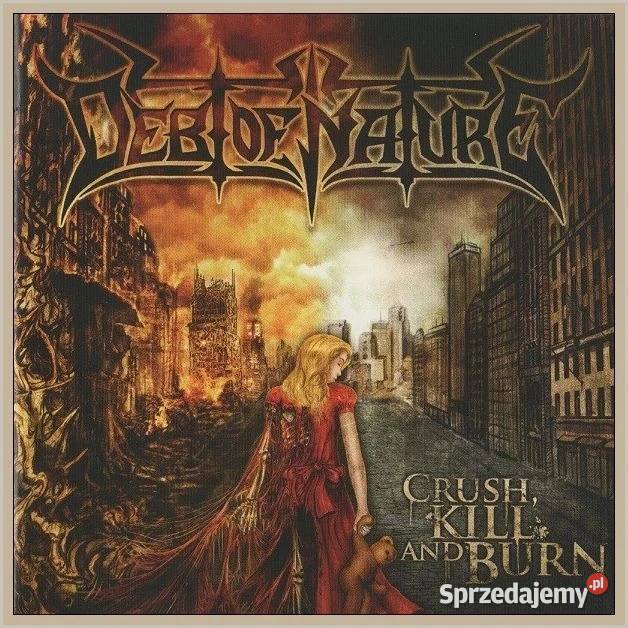 Debt Of Nature Crush Kill And Burn Album CD Krynica-Zdrój