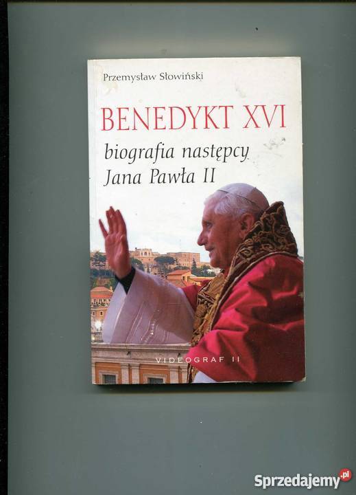 Benedykt XVI biografia następcy Jana Pawła II Szczecin sprzedam