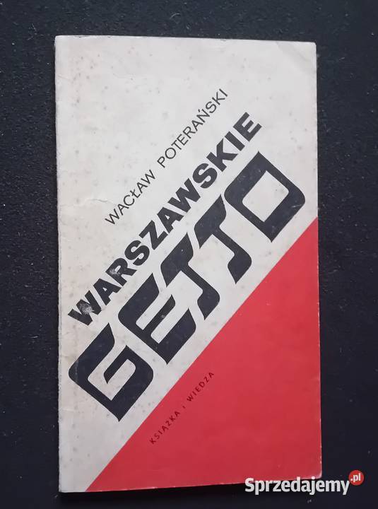 Wacław Poterański Warszawskie Getto KiW 1968 r wielkopolskie Koźminek