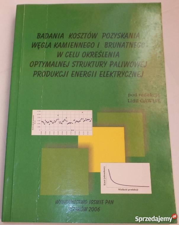 BADANIA KOSZTÓW POZYSKANIA WĘGLA KAMIENNEGO I Książki naukowe i popularnonaukowe mazowieckie
