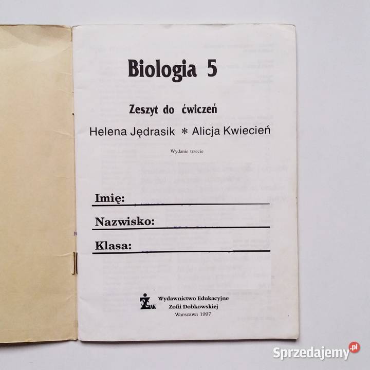 Helena Jędrasik Alicja Kwiecień Biologia 5 Rok wydania 1997 Łódź