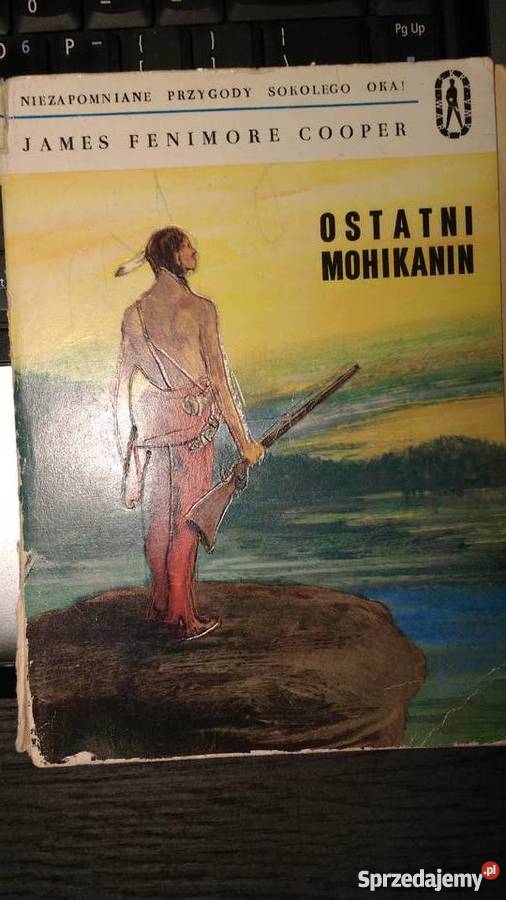 Ostatni Mohikanin James Fenimore Cooper Rok wydania 1969