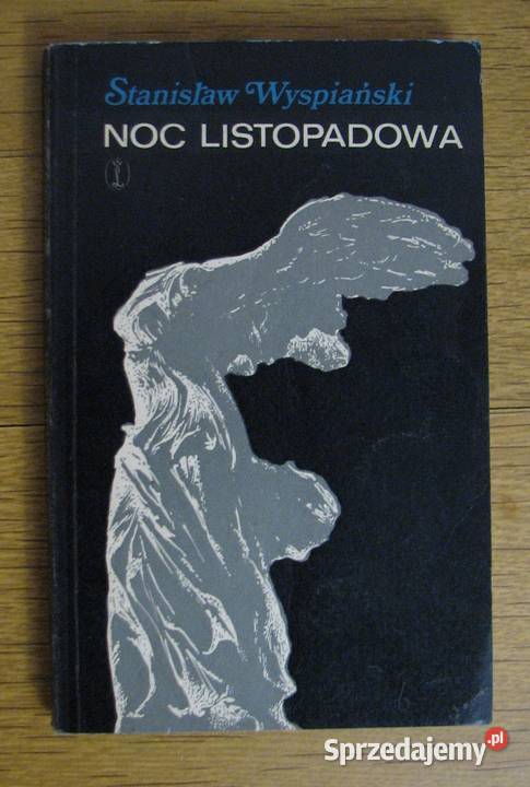 Stanisław Wyspiański Noc listopadowa Parczew