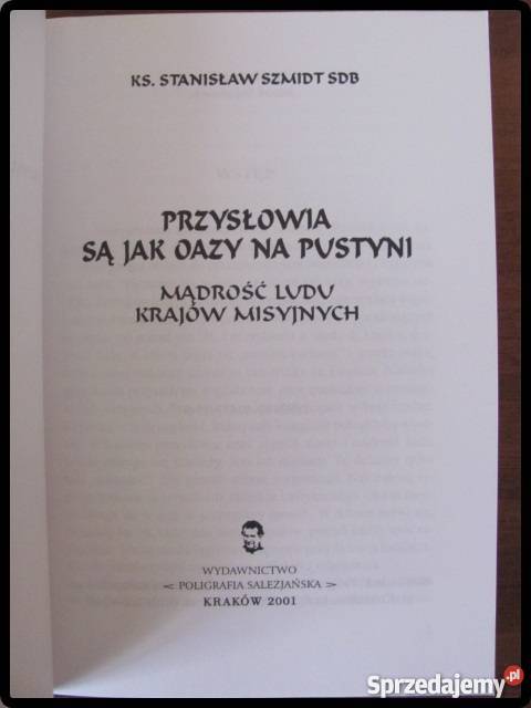 PRZYSŁOWIA SĄ OAZY NA PUSTYNI Ks St Szmidt Płock sprzedam