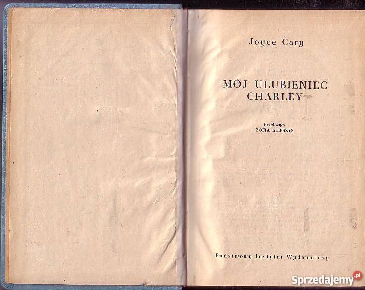 8995 MÓJ ULUBIENIEC CHARLEY JOUCE CARY literatura piękna - proza zagraniczna