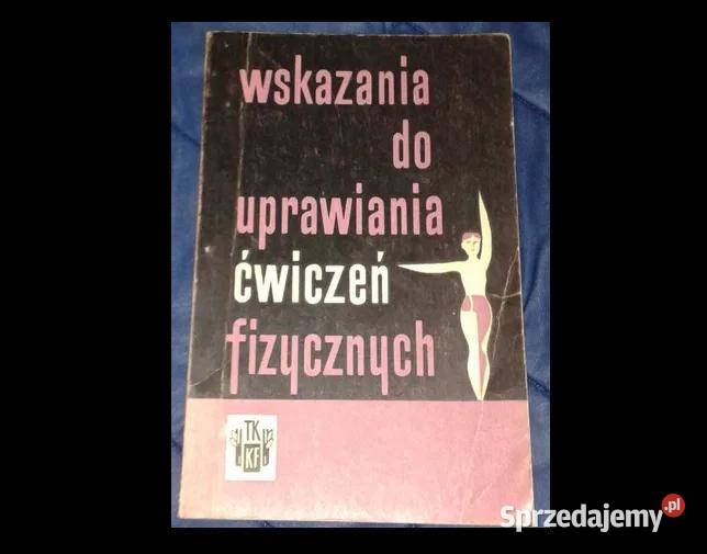 Wskazania do uprawiania ćwiczeń fizycznych praca sprzedam