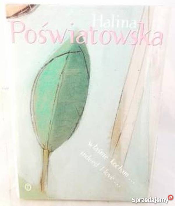 WŁAŚNIE KOCHAM POŚWIATOWSKA H Olsztyn