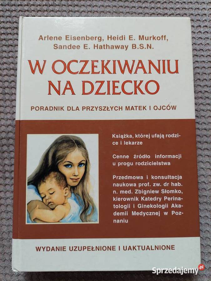 W oczekiwaniu na dziecko Poradnik przyszłych Rok wydania 2000 małopolskie Kraków
