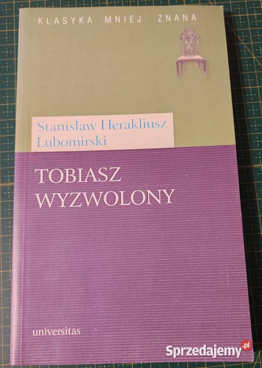 Tobiasz Wyzwolony Stanisław Herakliusz Kraków sprzedam
