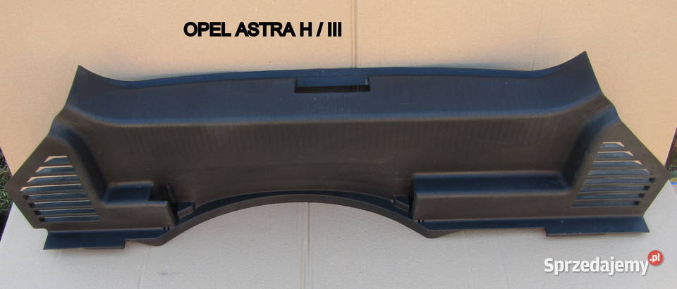 NAKŁADKA TYLNEGO PASABAGAŻNIKA OPEL ASTRA HIII Mysłaków