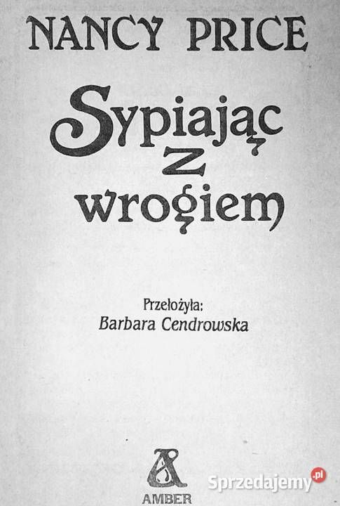 Sypiając z wrogiem Nancy miękka Chełm sprzedam