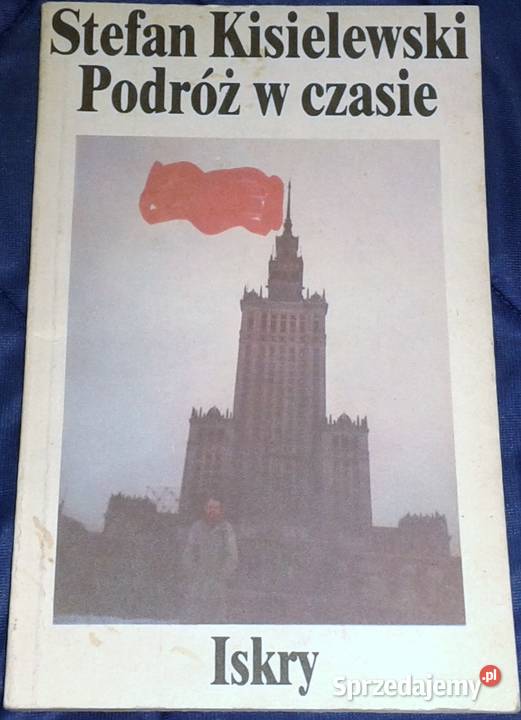 Podróż w czasie Stefan Kisielewski Chełm