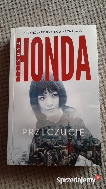 Przeczucie Tetsuya Honda