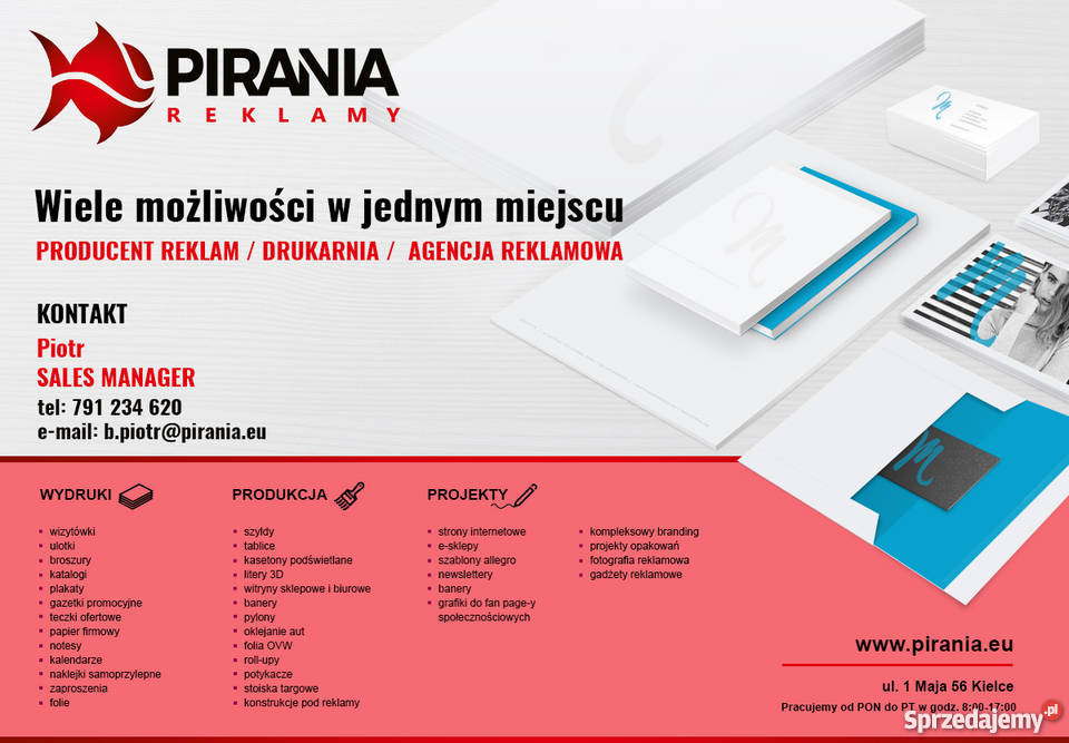 Wiele możliwośći w jednym miejscu PIRANIA Usługi reklamowe świętokrzyskie Kielce
