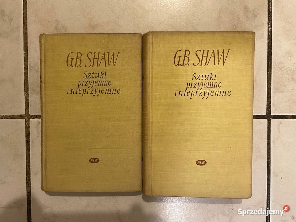 GB Shaw Sztuki przyjemne i nieprzyjemne Katowice sprzedam