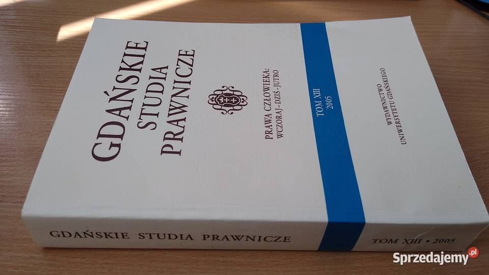 GDAŃSKIE STUDIA PRAWNICZE 13 2005 Prawa Gdańsk