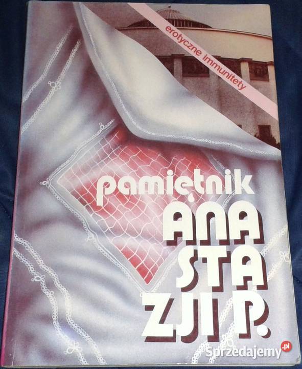 Pamiętnik Anastazji P Anastazja Potocka Marzena lubelskie Chełm