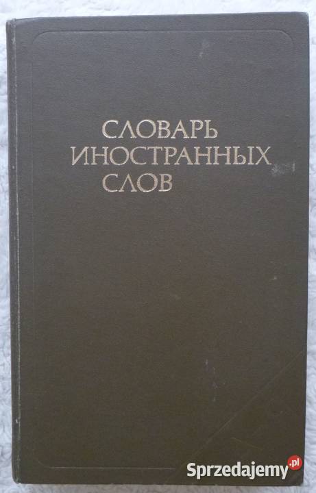 Rosyjski słownik wyrazów obcych Rok wydania 1980 sprzedam
