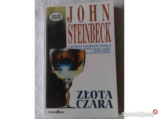 John Steinbeck ZŁOTA CZARA Katowice