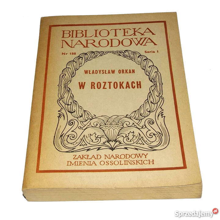 W ROZTOKACH Władysław Orkan fa Proza i poezja Szczecin