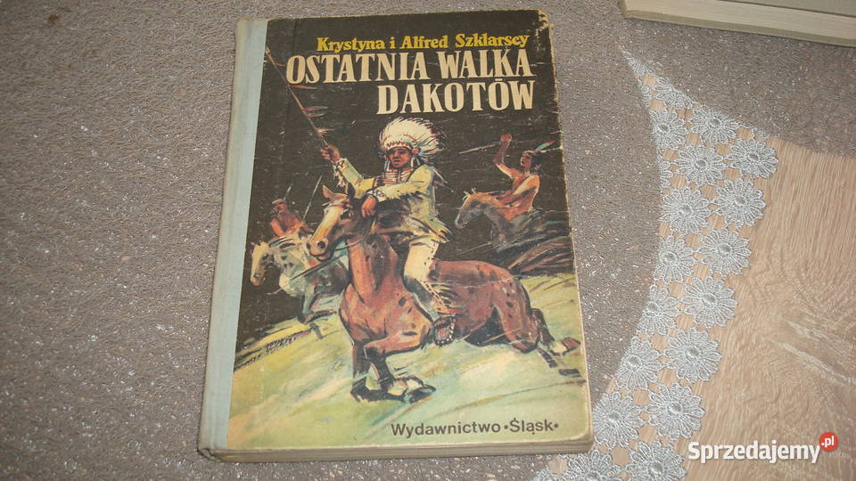 Ostatnia walka Dakotów Szklarscy js Kruszwica sprzedam