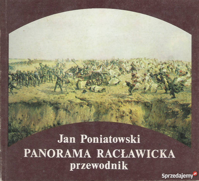 Panorama Racławicka - J. Poniatowski.