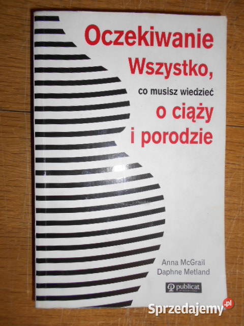 Oczekiwanie Wszystko co musisz wiedzieć o ciąży Parczew