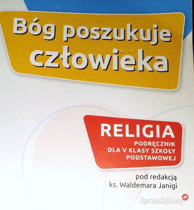 Bóg poszukje człowieka Religia kl 5 ks Waldemar Chełm