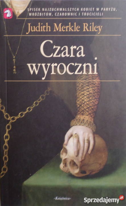 Judith Merkle Riley Czara Wyroczni zachodniopomorskie Szczecin