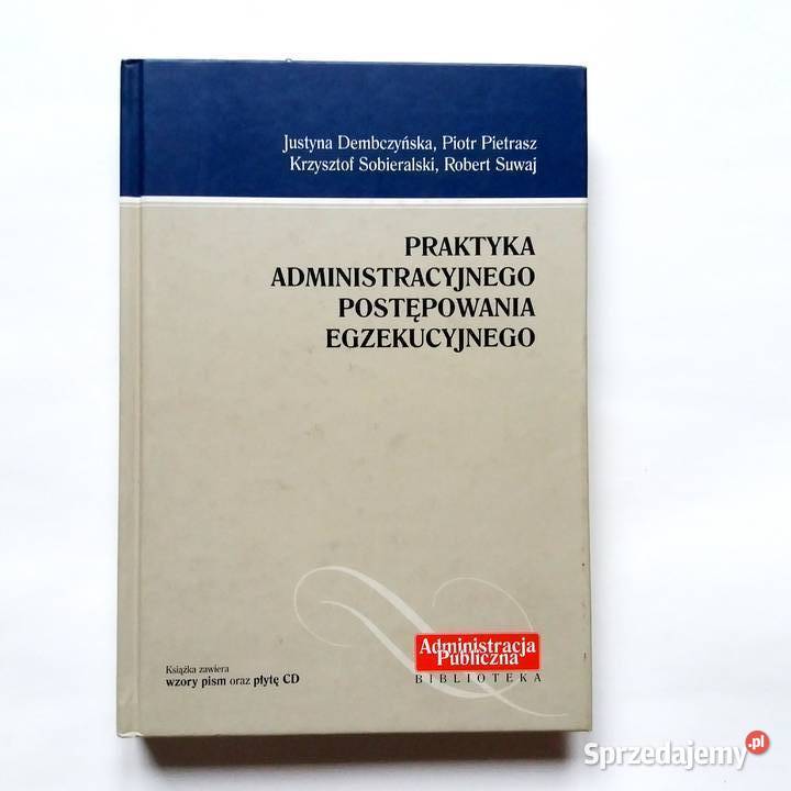 Praktyka administracyjnego postępowania