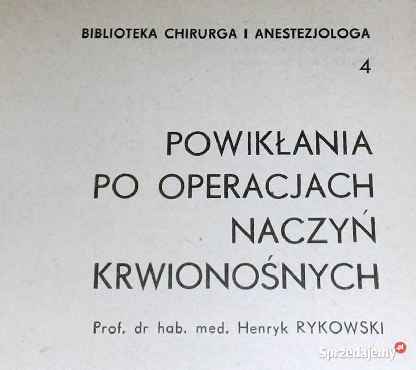 Powikłania operacjach naczyń krwionośnych H miękka lubelskie