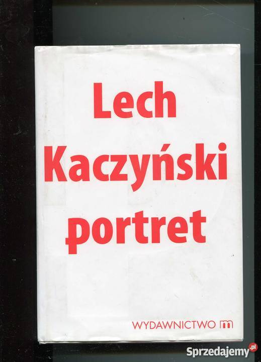 Lech Kaczyński Portret Rok wydania 2010 Pozostałe